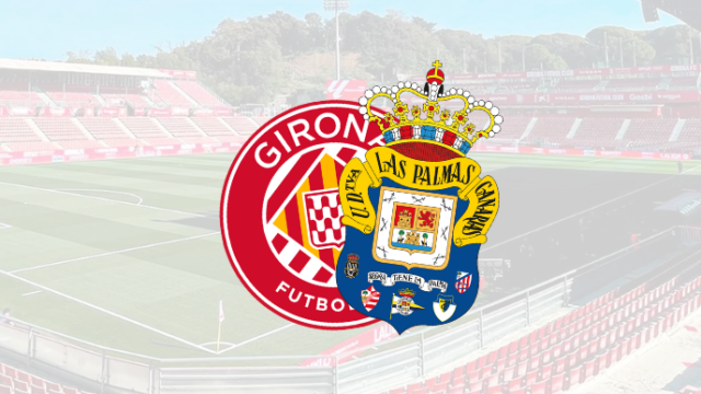 Girona vs Las Palmas